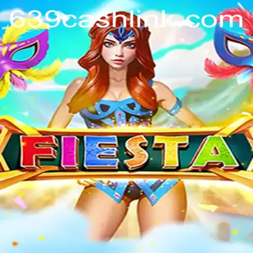 Fiesta: The Ultimate Gaming Experience with 639.CASH