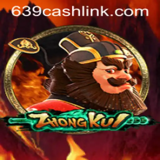 Exploring ZhongKui and the Unique World of 639.CASH: A New Gaming Sensation