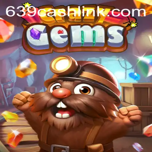 Exploring the Exciting World of CrazyGems and the Secret of 639.CASH