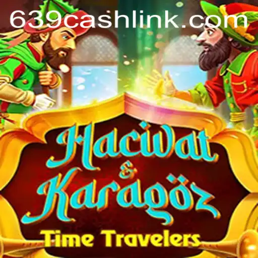 Exploring the Intriguing World of HacivatandKaragoz with 639.CASH